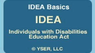 IDEA Basics: Individuals with Disabilities Education Act