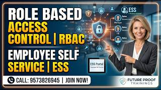 Role Based Access Control | RBAC | Employee Self Service | ESS | Future Proof Trainings