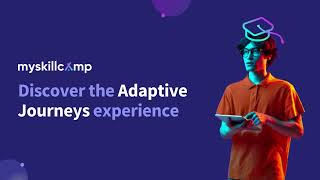 Discover the Adaptive Journeys experience