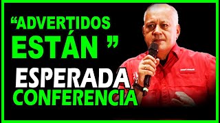 🔴URGENTE! DIOSDADO CABELLO CONFERENCIA DE PRENSA