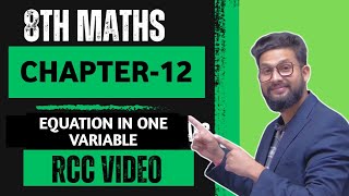 8th Maths | Chapter 12 | Equation in One Variable | Full Chapter | RCC Video |