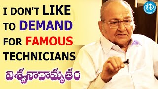 I Don't Like to Demand For Famous Technicians | K Viswanath | Aapadbandhavudu | Viswanadhamrutham