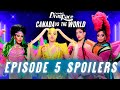 Episode 5 Spoilers | Canada Vs The World Season 2 | Canada's Drag Race