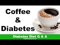 Is Coffee Good For Diabetes? Is Coffee Good For Diabetes?