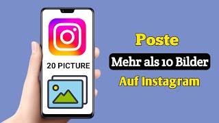 So posten Sie mehr als 10 Bilder auf Instagram (neue Methode)।