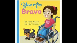 You Are Brave by Dr. Hana Alazem