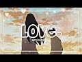 KIMI NI TODOKE | AMV | LOVE. BY WAVE TO EARTH | ITZ_CATHLYN | ANIME MV