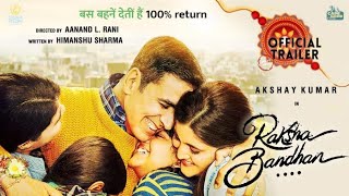 Raksha Bandhan Official Trailer | Akshay Kumar | Aanand L Rai | Cape of Good Films | Concept Trailer