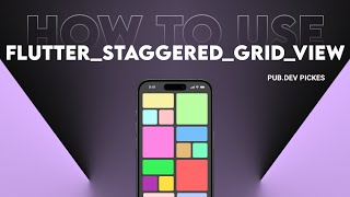 Create Stunning Grids in Flutter with flutter_staggered_grid_view!