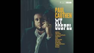 Paul Cauthen - My Gospel (audio)