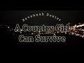 A Country Girl Can Survive by Savannah Dexter ft The Saintsations