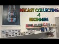 DieCast Collecting Tip for Beginners