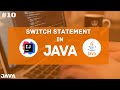 Switch Statement | Java Tutorial For Beginners | #10