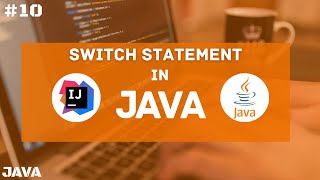 Switch Statement | Java Tutorial For Beginners | #10