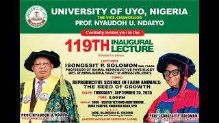 THE 119TH INAUGURAL LECTURE OF THE UNIVERSITY OF UYO