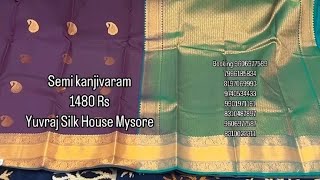 Semi silk sarees… Yuvraj Silk House Mysore