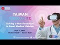 Driving a New Revolution in Smart Medical Webinar @ Taiwan Expo in Thailand 2022 | Taiwan Excellence