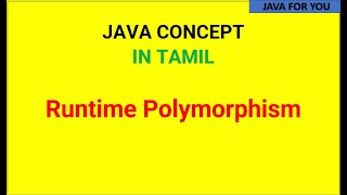 Runtime polymorphism in java in tamil|java for you|method overriding