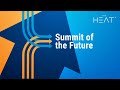 The Heat: Summit of the Future