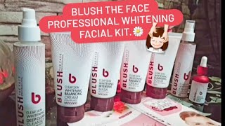 Blush the Face Professional Facial Kit. Skin Whitening Facial at Home 💯% Brightening Result