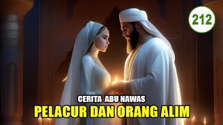 Akhir Pelacur Dan Orang Alim - Kisah Abu Nawas Lucu