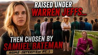 Raised Under Warren Jeffs… Then Chosen by Samuel Bateman | Nomz Interview Pt. 1