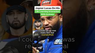 Joyner Lucas On His Life Learning Interaction With Eminem