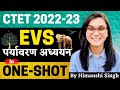 Environmental Studies (EVS) in One-Shot by Himanshi Singh | CTET 2022-23 Online Exam