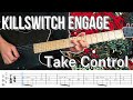 Take Control  /  Killswitch engage (screen TAB)