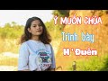 Ý Muốn Chúa | Nhạc Thánh Tin Lành | H' Đuên