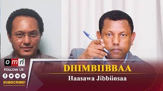 Dhimbiibbaa - Haasawa Jibbiinsaa