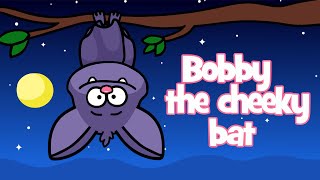 Bat song | Bobby the cheeky bat - funny kids song - Hooray kids songs & nursery rhymes