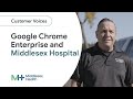 How Google Chrome Enterprise helps Middlesex Hospital prioritize patients