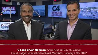 C4 and Bryan Nehman: Anne Arundel County Circuit Court Judge Denies Block of Mask Mandate
