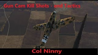 (11) IL-2 Intense Gun Cam Kill Shots - and Tactical Thoughts