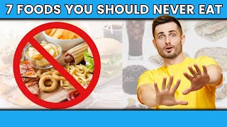 7 Foods You Thought Were Healthy--Get the Shocking Truth Revealed!