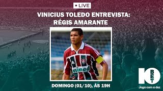 VINICIUS TOLEDO entrevista: REGIS AMARANTE  (ex-zagueiro do Fluminense, Internacional e São Paulo)