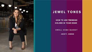 Jewel Tones 2020 - 2021