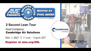 AME 2 Second Lean Tour: Cambridge Air Solutions