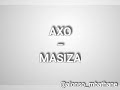 AXO UPHAMBENE - MASIZA