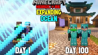 We Survived 100 Days In Expanding Ocean In Minecraft Hardcore | Duo 100 Days
