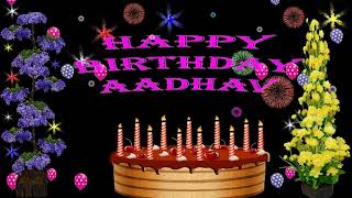 AADHAV HAPPY BIRTHDAY TO YOU