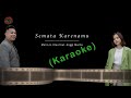 Semata Karenamu (Karaoke) - Mario G Klau feat. Anggi Marito