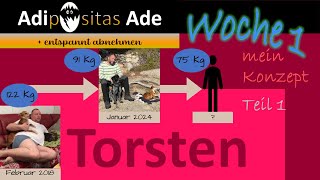 Adipositas Ade und entspannt abnehmen # Woche 1