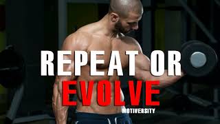 REPEAT OR EVOLVE - Powerful Motivational Speech (Featuring Cole "The Wolf" DaSilva")