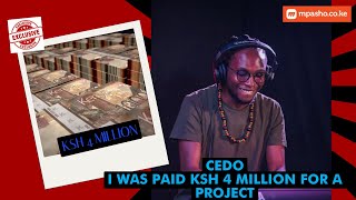 EXCLUSIVE : CEDO - I WAS PAID KSH 4 MILLION FOR A PROJECT