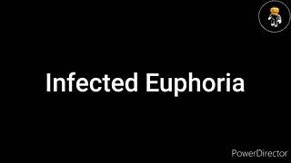 Infected Euphoria-No Copyright