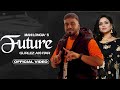 New Punjabi Songs 2023 | Future (Official Video) Mani Longia Ft. Gurlez Akhtar |Latest Punjabi Songs