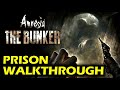 Prison Walkthrough | Amnesia: The Bunker