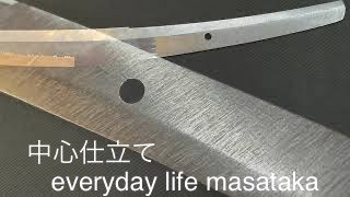 中心仕立て　ヤスリをかけて　everyday life masataka 刀鍛冶　正崇の日常